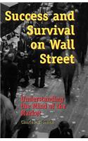 Success and Survival on Wall Street