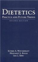 Dietetics: Practice and Future Trends