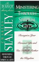 Ministering Through Spiritual Gifts