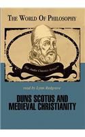 Duns Scotus and Medieval Christianity