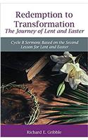 Redemption To Transformation The Journey of Lent and Easter