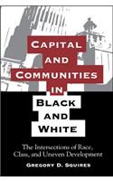 Capital and Communities in Black and White