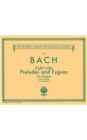 8 Little Preludes and Fugues
