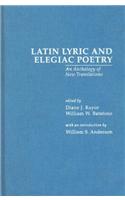 Latin Lyric and Elegiac Poetry