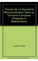 Theorie de la Deuxieme Microlocalisation dans le Domaine Complexe
