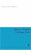 Spinoza's Radical Cartesian Mind