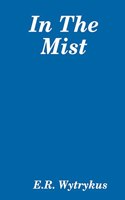 In The Mist