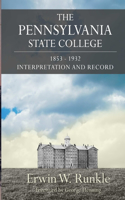 Pennsylvania State College 1853-1932