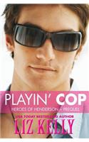 Playin' Cop