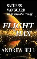 Flight of Man Series - Book Two