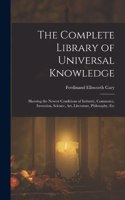 The Complete Library of Universal Knowledge