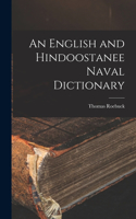 English and Hindoostanee Naval Dictionary
