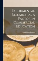 Experimental Research as a Factor in Commercial Education