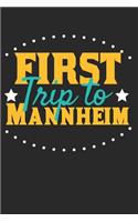 First Trip To Mannheim