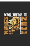 Kings Are Born In 2011