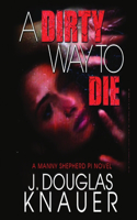 Dirty Way to Die