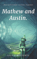 Mathew and Austin