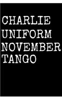 Charlie Uniform November Tango