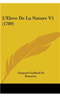 L'Eleve De La Nature V1 (1789)