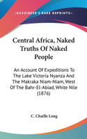 Central Africa, Naked Truths Of Naked People