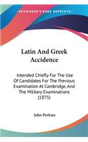 Latin And Greek Accidence