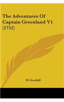 The Adventures Of Captain Greenland V1 (1752)
