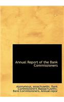 Annual Report of the Bank Commissioners