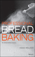Professional Bread Baking: (Oculi: Studies in the Arts of the Low Countries)