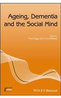 Ageing, Dementia and the Social Mind