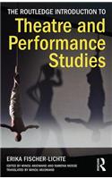 The Routledge Introduction to Theatre and Performance Studies