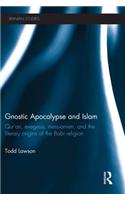 Gnostic Apocalypse and Islam