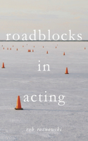 Roadblocks in Acting