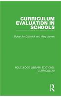 Curriculum Evaluation in Schools