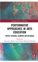 Performative Approaches in Arts Education