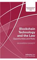 Blockchain Technology and the Law