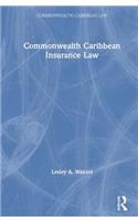 Commonwealth Caribbean Insurance Law