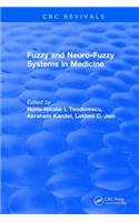 Fuzzy and Neuro-Fuzzy Systems in Medicine