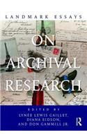 Landmark Essays on Archival Research