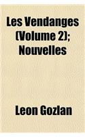 Les Vendanges (2); Nouvelles: (French)