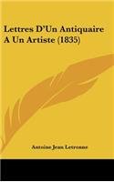 Lettres D'Un Antiquaire a Un Artiste (1835)