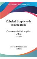 Coheleth Scepticvs de Svmmo Bono