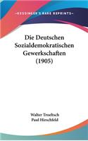 Die Deutschen Sozialdemokratischen Gewerkschaften (1905)