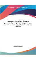 Inaugurazione del Ricordo Monumentale Ad Egidio Forcellini (1879)
