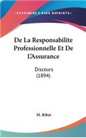 de La Responsabilite Professionnelle Et de L'Assurance