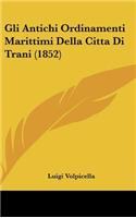 Gli Antichi Ordinamenti Marittimi Della Citta Di Trani (1852)
