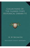 Collections of the Illinois State Historical Library V1