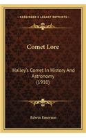 Comet Lore: Halley's Comet In History And Astronomy (1910)(English)