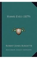 Hawk-Eyes (1879)