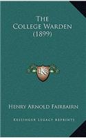 The College Warden (1899)