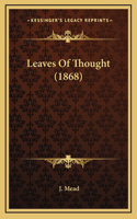 Leaves Of Thought (1868)
